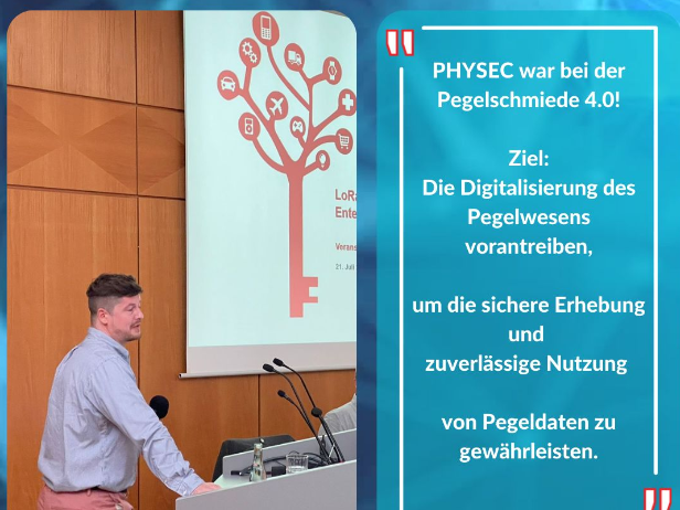Bild von unserem Head of Marketing and Sales Benedikt Hirschfelder während eines Vortrags mit dem Zitat "PHYSEC war bei der Pegelschmiede 4.0! Ziel: Die Digitalisierung des Pegelwesens vorantreiben, um die sichere Erhebung und zuverlässige Nutzung von Pegeldaten zu gewährleisten."