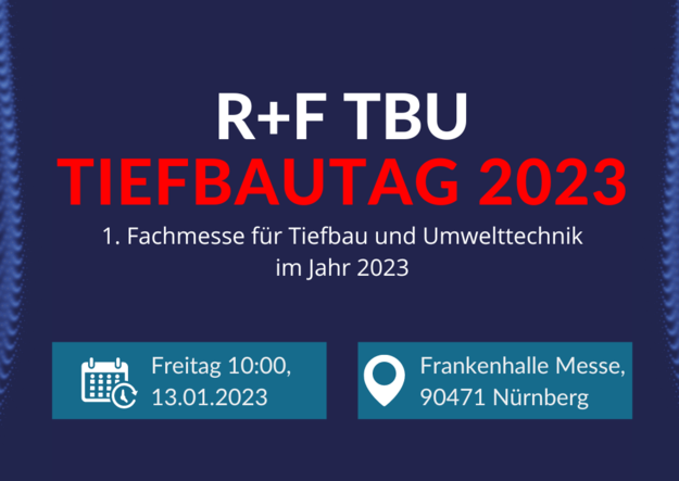 Aufruf zu dem Besuch des R+F TBU Tiefbautags 2023
